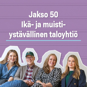 Jakso 50 Ikä- ja muistiystävällinen taloyhtiö