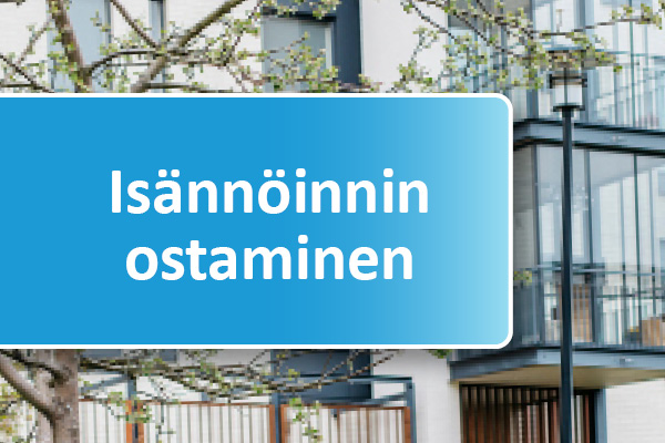 Isännöinnin ostaminen, taustalla kuva kerrostalosta
